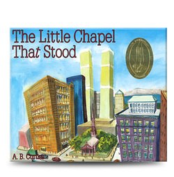 The Little Chapel that Stood 9/11 children's book